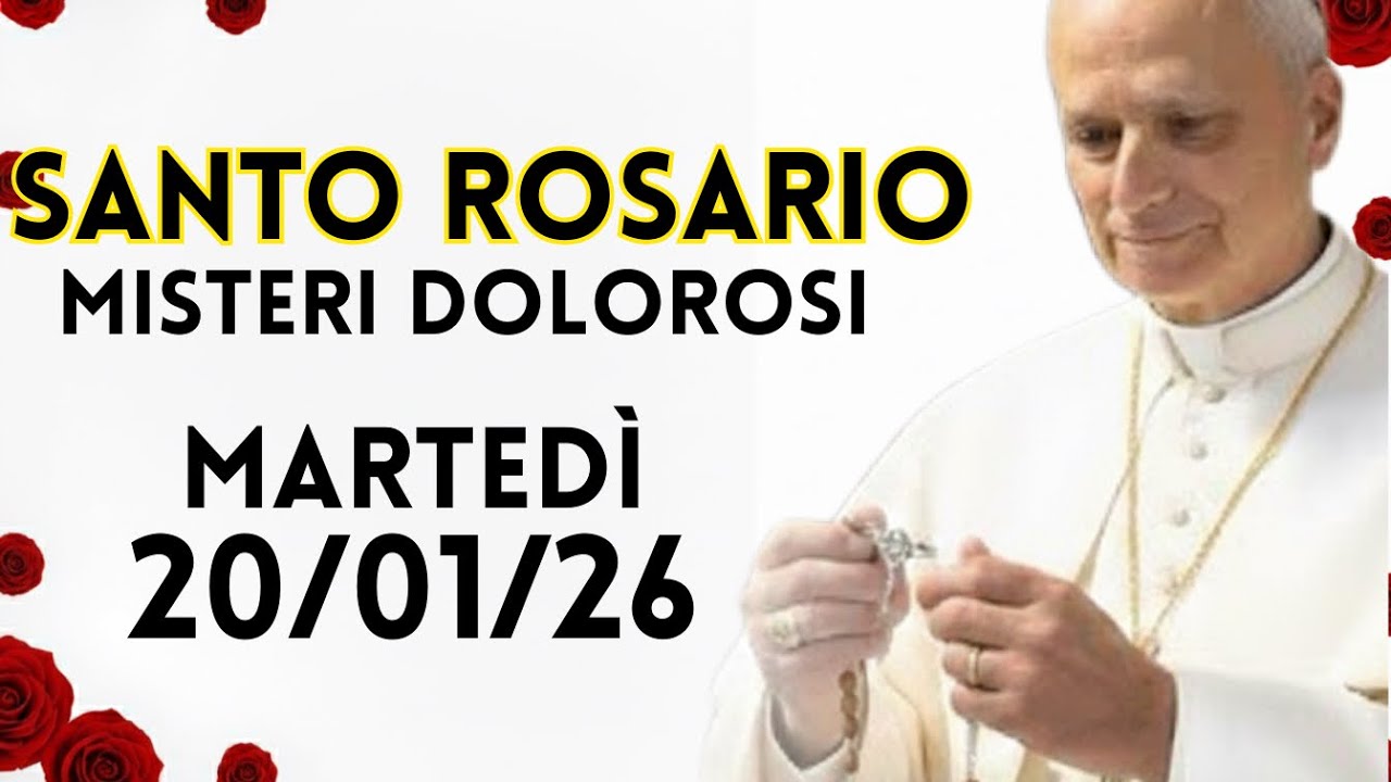 Santo Rosario 🌹 Misteri Dolorosi 20 gennaio