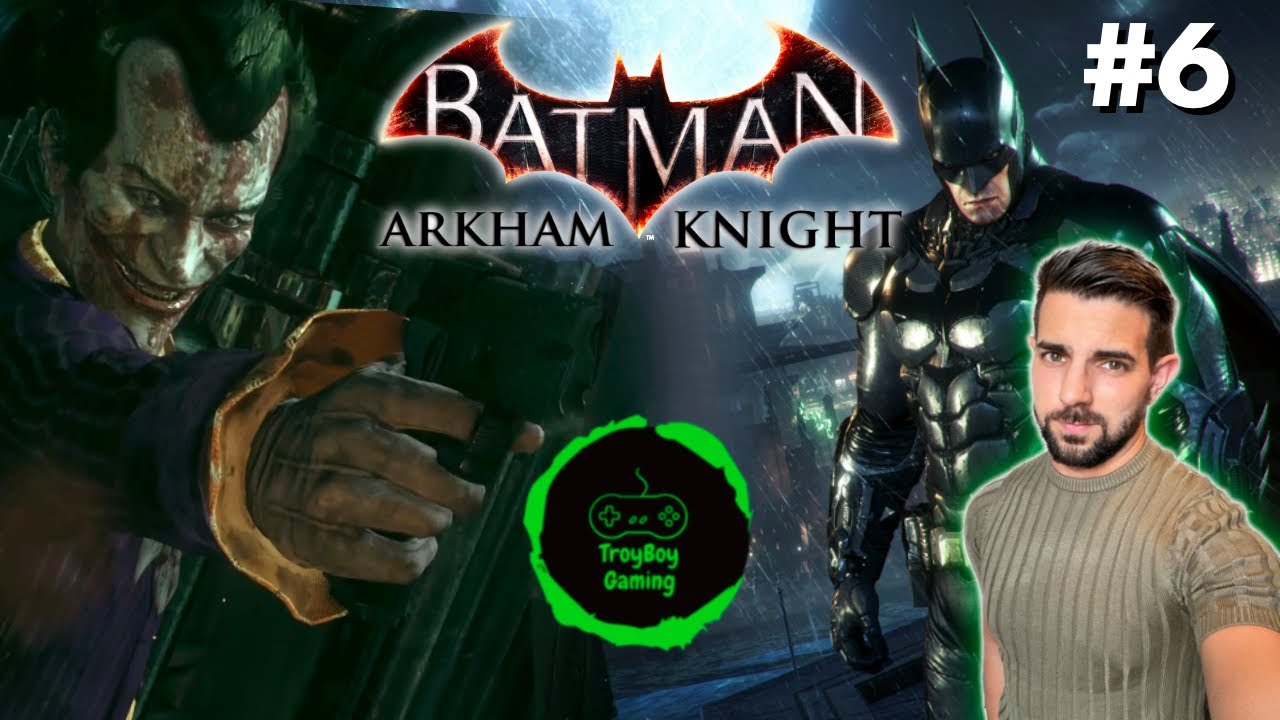 He's Back... - EP06 - Let’s Play Batman Arkham Knight