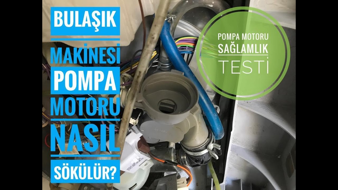 BULAŞIK MAKİNESİ POMPA MOTORU S&Ouml;K&Uuml;M&Uuml; VE TESTİ (dishwasher pump removal)
