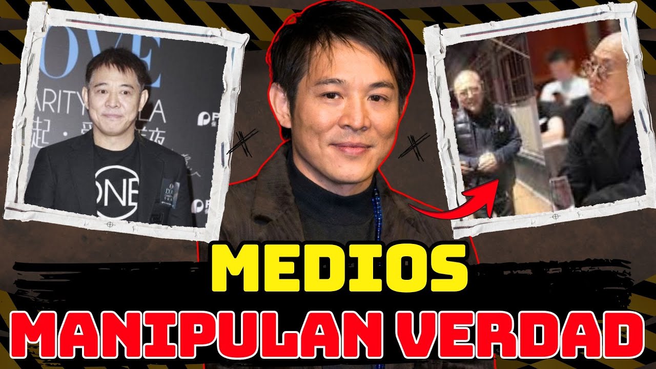 Jet Li y rumores silenciados Cómo los medios controlan la narrativa