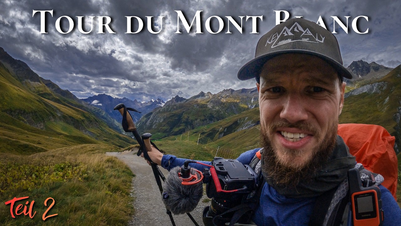 Der STURM kommt! | Tour du Mont Blanc - Folge 2