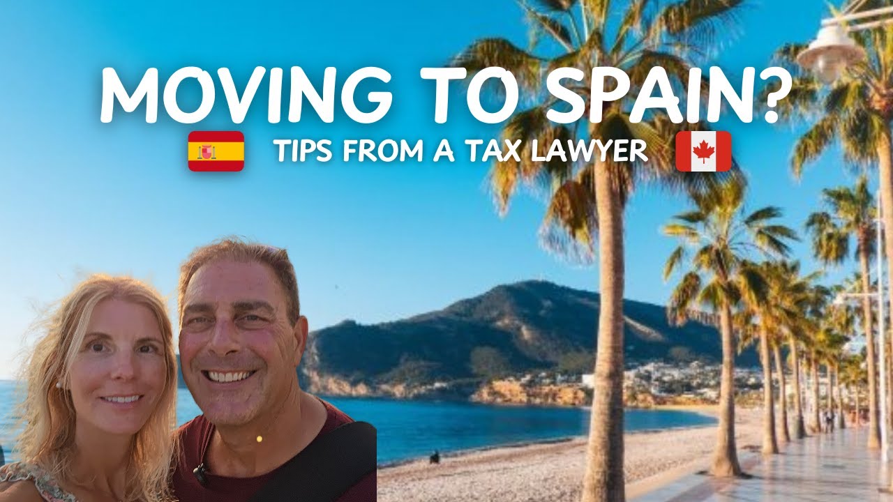 MOVING TO SPAIN? TIPS FROM A TAX LAWYER: KNOW BEFORE YOU GO! | EP 14 🇪🇸