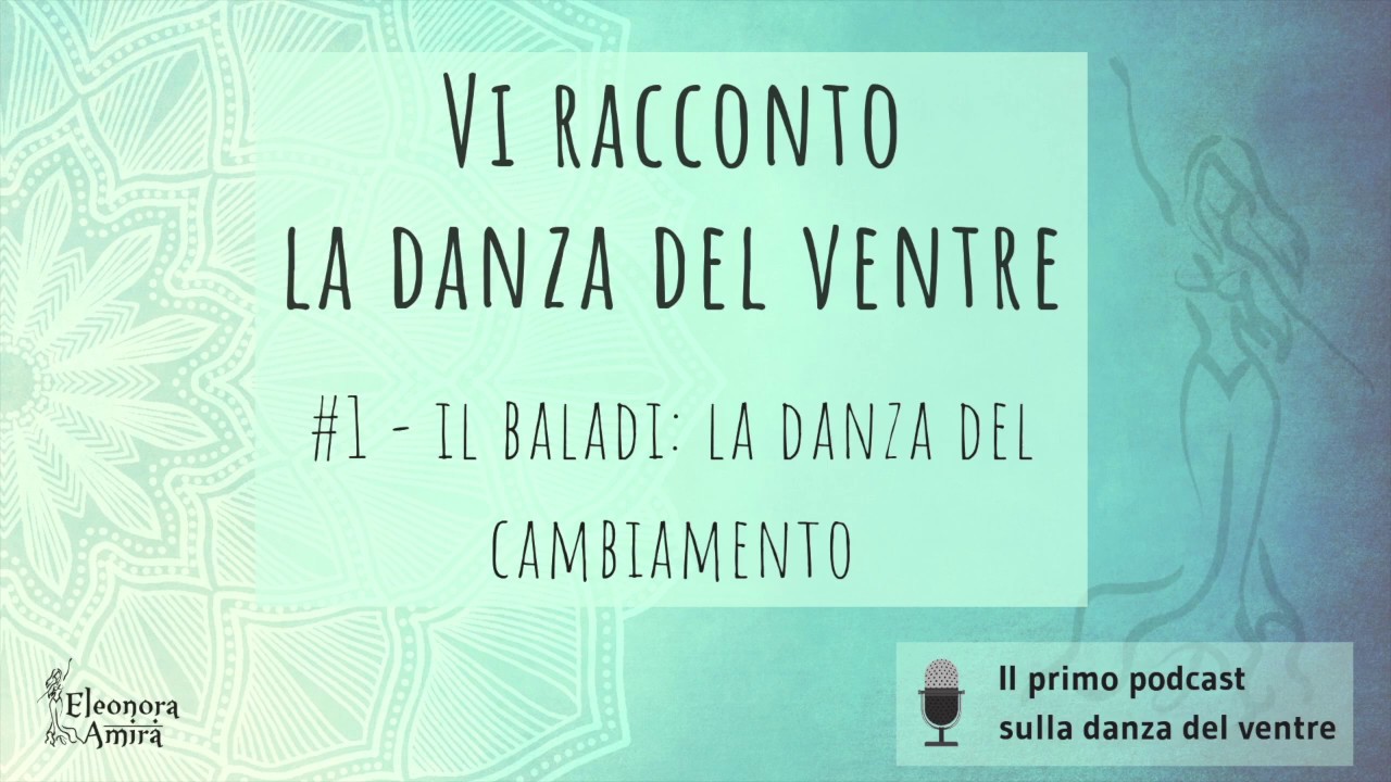 #1- Il baladi: la danza del cambiamento