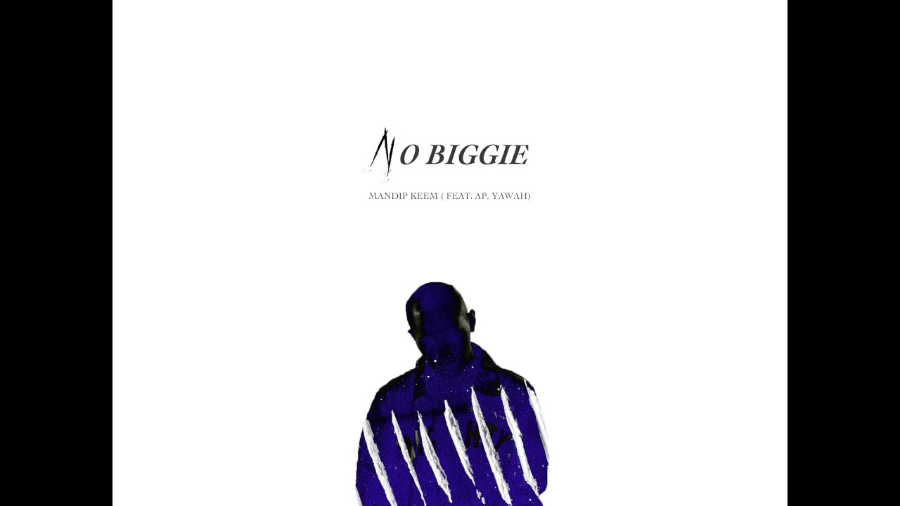 732 STT - No Biggie Ft. AP (Prod.Prodlem) @MandipKeem @yawah