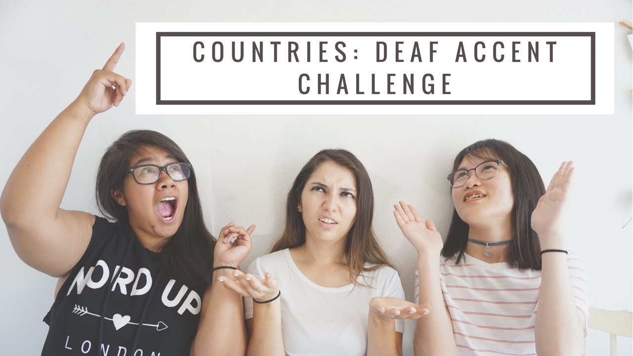 Countries: Deaf Accent Challenge