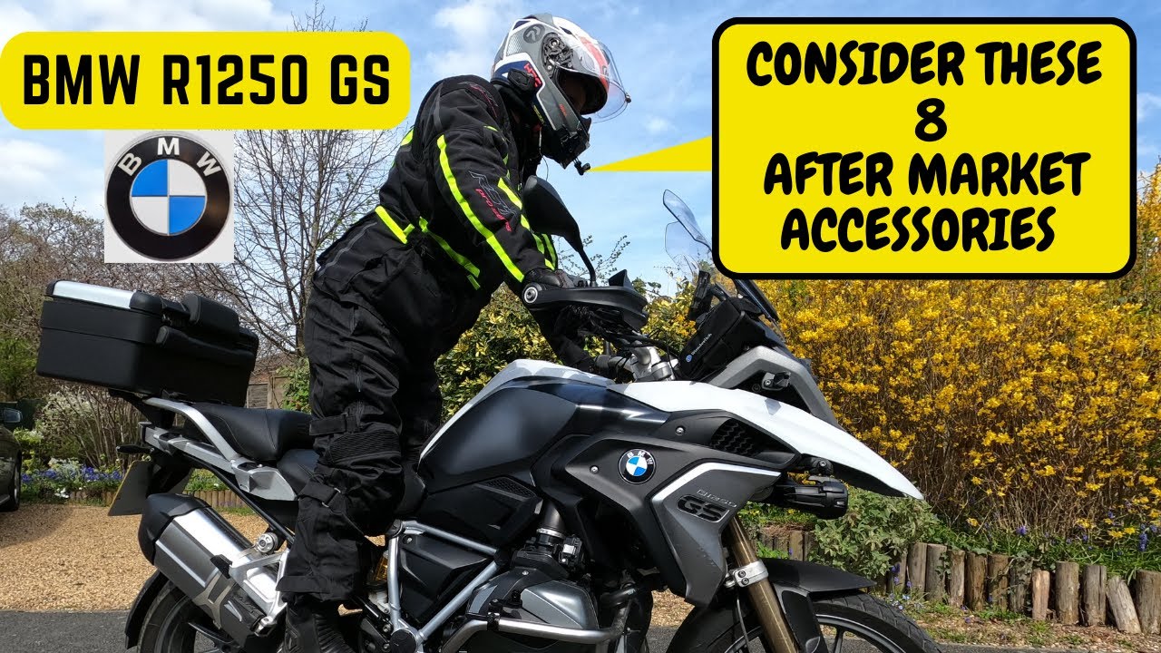 8 AFTER MARKET ACCESSORIES TO CONSIDER FOR YOUR BMW R1250 GS
