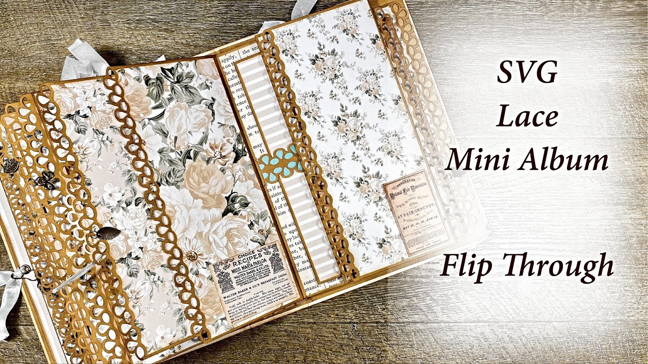 SVG Lace Mini Album ~ Flip Through