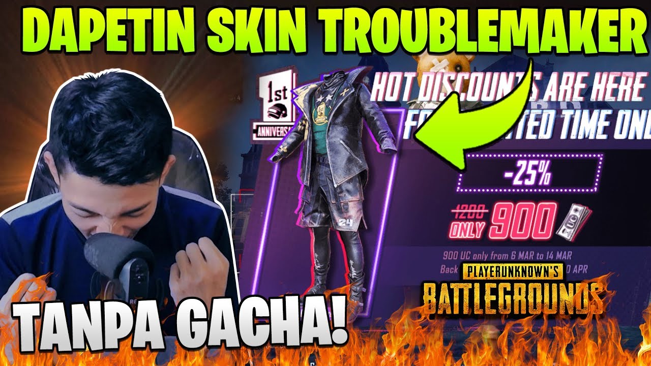 TERBATAS! DAPETIN SKIN TROUBLEMAKER! TANPA 1200 UC - PUBG Mobile