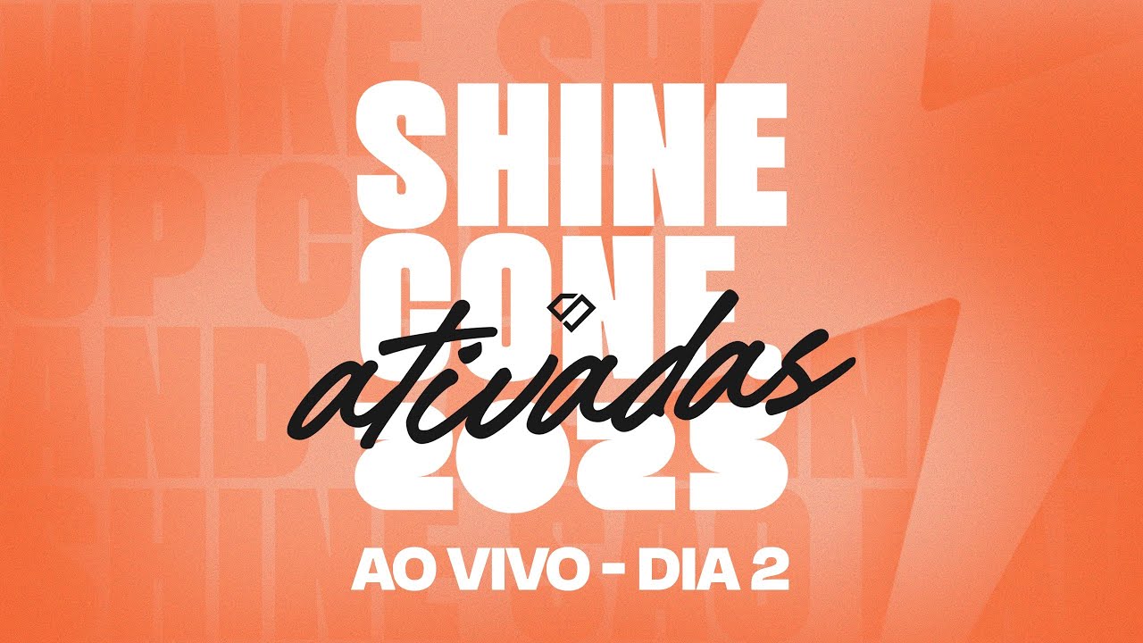 🔴 LAGOINHA ALPHAVILLE | ATIVADAS SHINE CONF 2025 | DIA 02 | TARDE