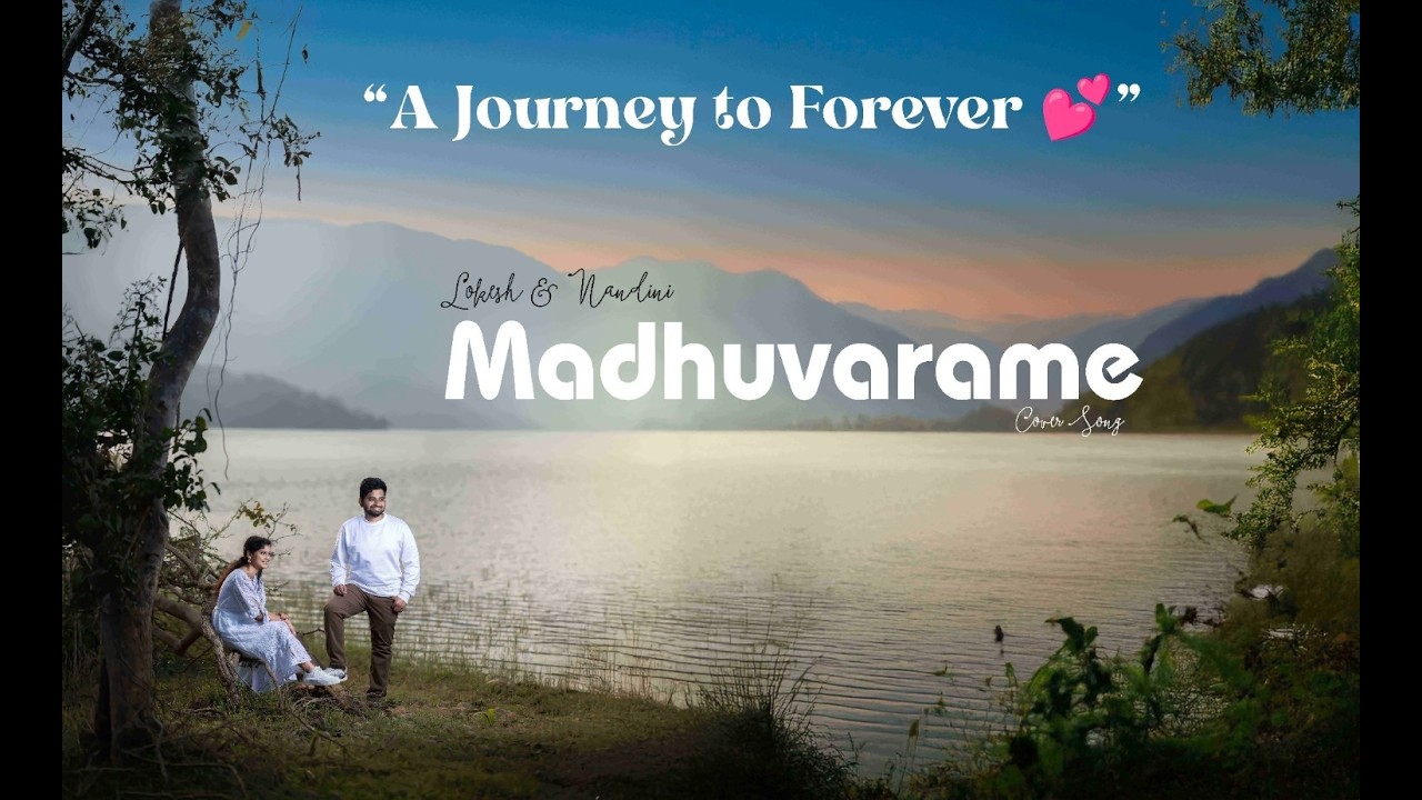 Best Cinematic Pre Wedding  Madhuvaramae Cover Song - In Frame (Lokesh & Nandini) #photography #love