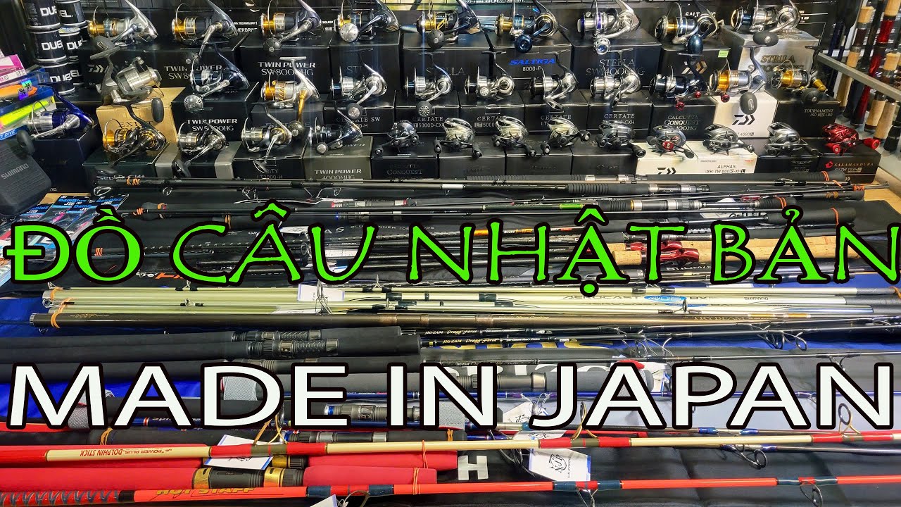 ĐỒ CÂU NHẬT CHÍNH HÃNG, SIÊU ĐẸP, MÁY CÂU CẦN CÂU VÀ PHỤ KIỆN NHẬT BẢN : 0343925906