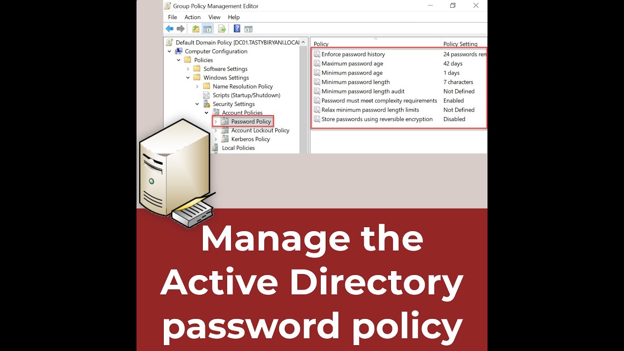 Manage the Active Directory Password Policy