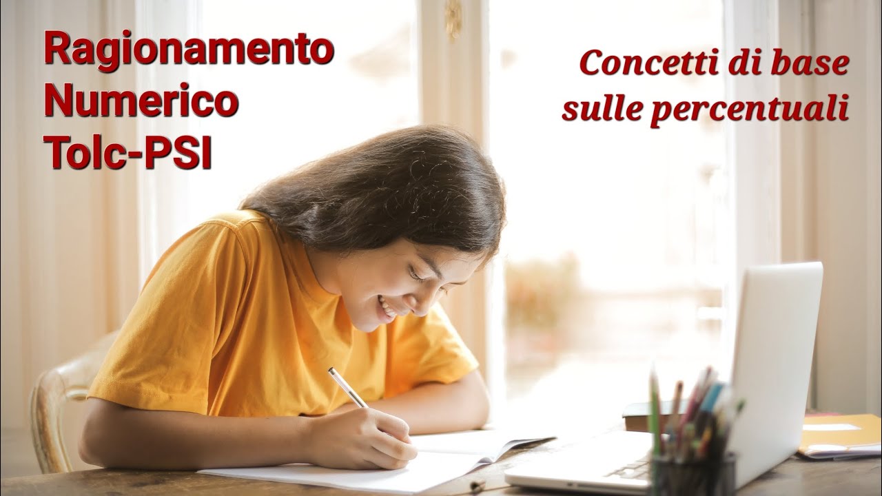 Tolc-PSI Ragionamento Numerico - Concetti di base sulle percentuali