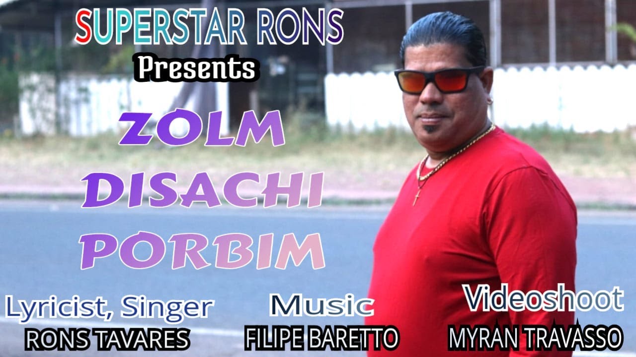 ZOLM DISACHI PORBIM by SUPERSTAR RONS New Konkani Song