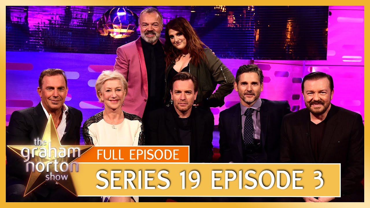S19 E03 - The Graham Norton Show | Full Episode | Kevin Costner, Dame Helen Mirren, Ewan McGregor