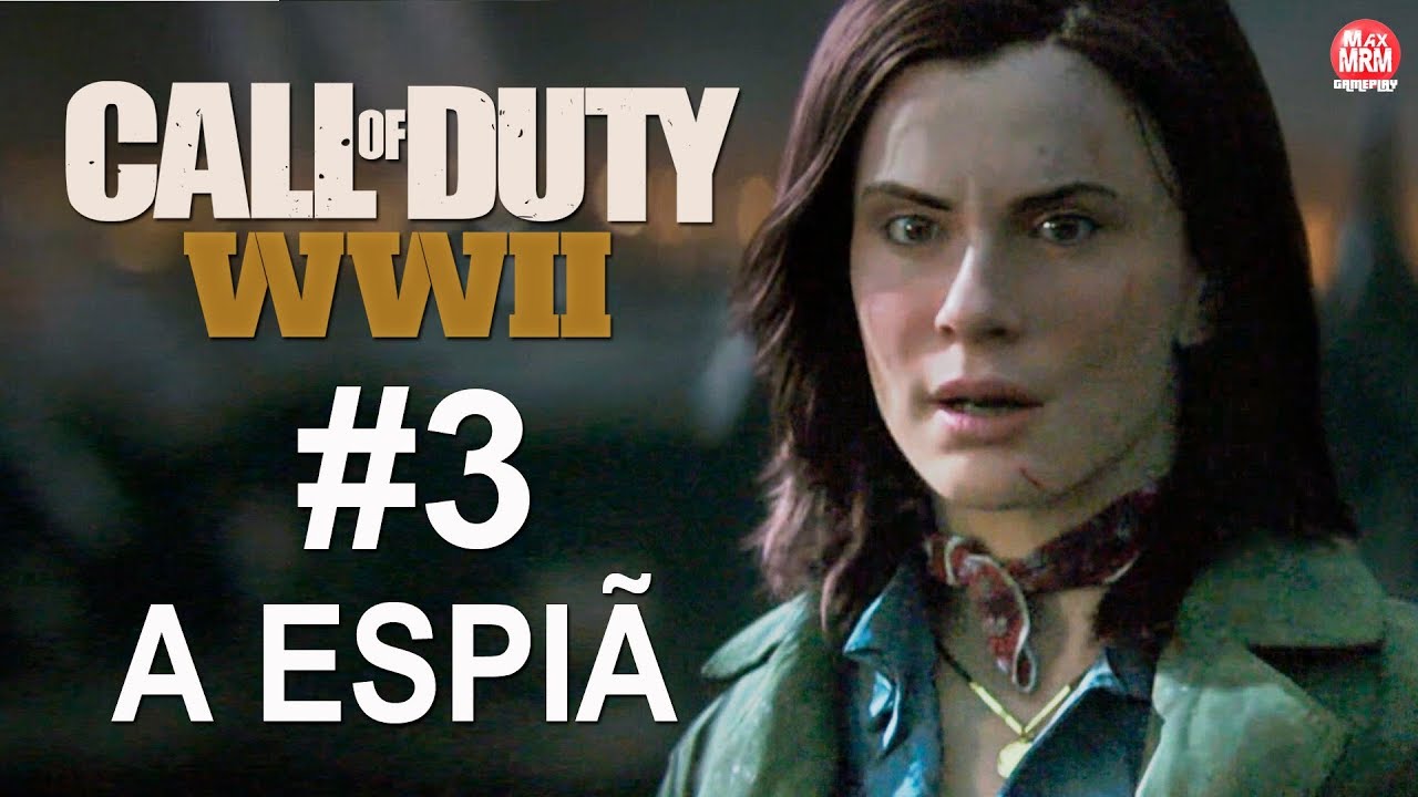 CALL OF DUTY WWII: CAMPANHA #3 - O TREM ALEMÃO e LIBERAÇÃO DE PARIS | Gameplay em Português (PT BR)
