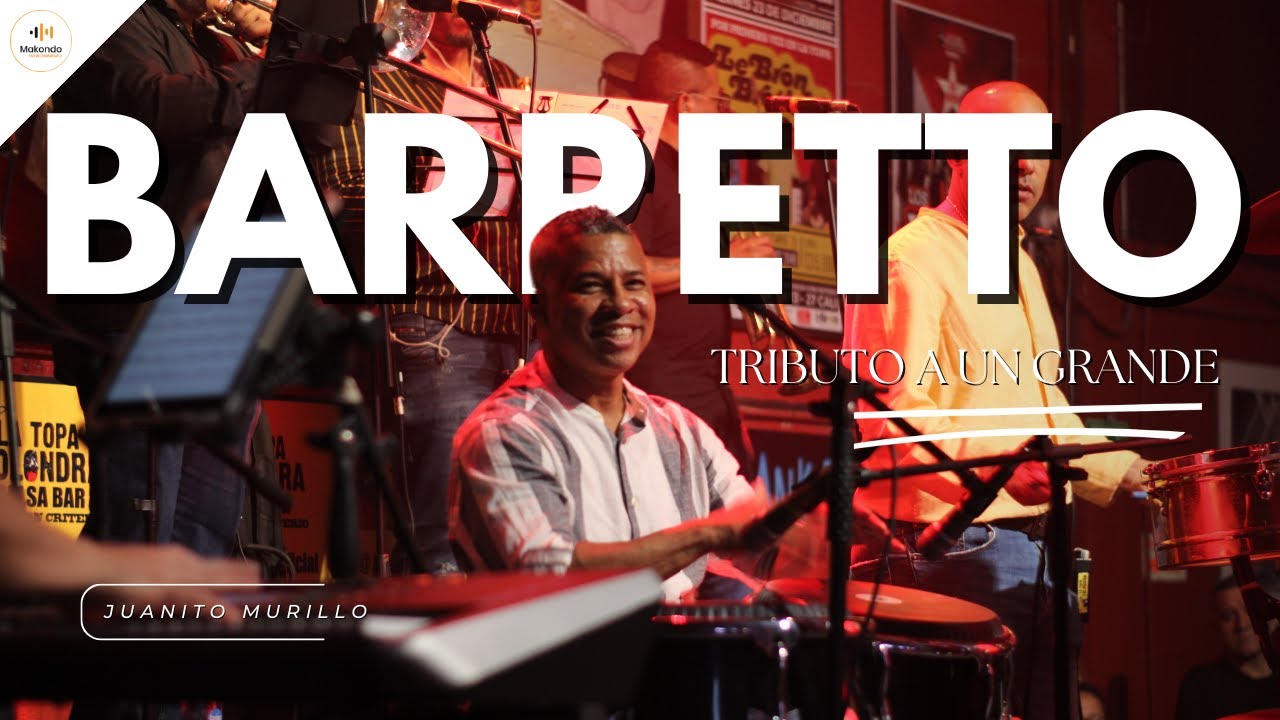 JUANITO MURILLO - TRIBUTO A RAY BARRETTO (MAKONDO ENTRETENIMIENTO)
