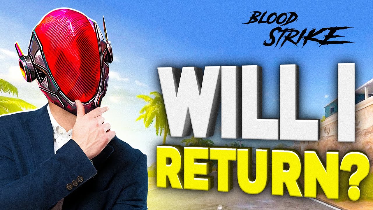 Should I Return to Blood Strike for Big 1 Year Update?