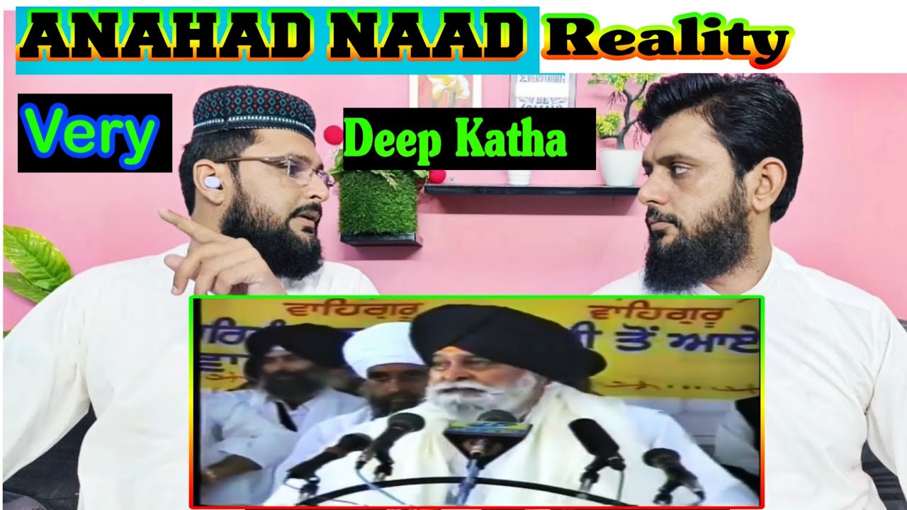 ANAHAD NAAD Reality| ਇੱਕ ਹੈਰਾਨੀਜਨਕ ਆਵਾਜ਼ Giani Sant Singh maskeen ji katha Pakistani reaction