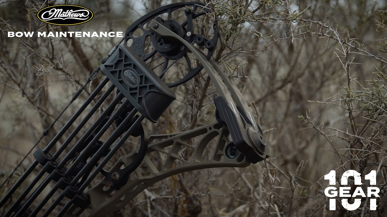 Gear 101 - Mathews Bow Maintenance