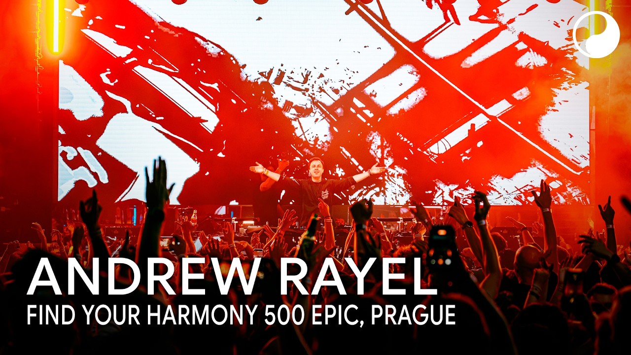 Andrew Rayel - Live at Find Your Harmony 500, Epic, Prague
