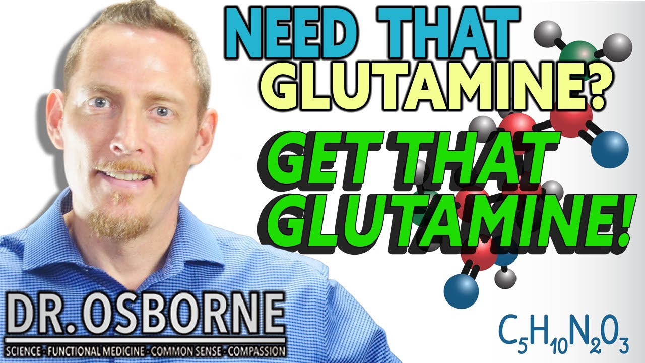 Benefits of Glutamine: Here's why you may be low, and where to go to get more of it!