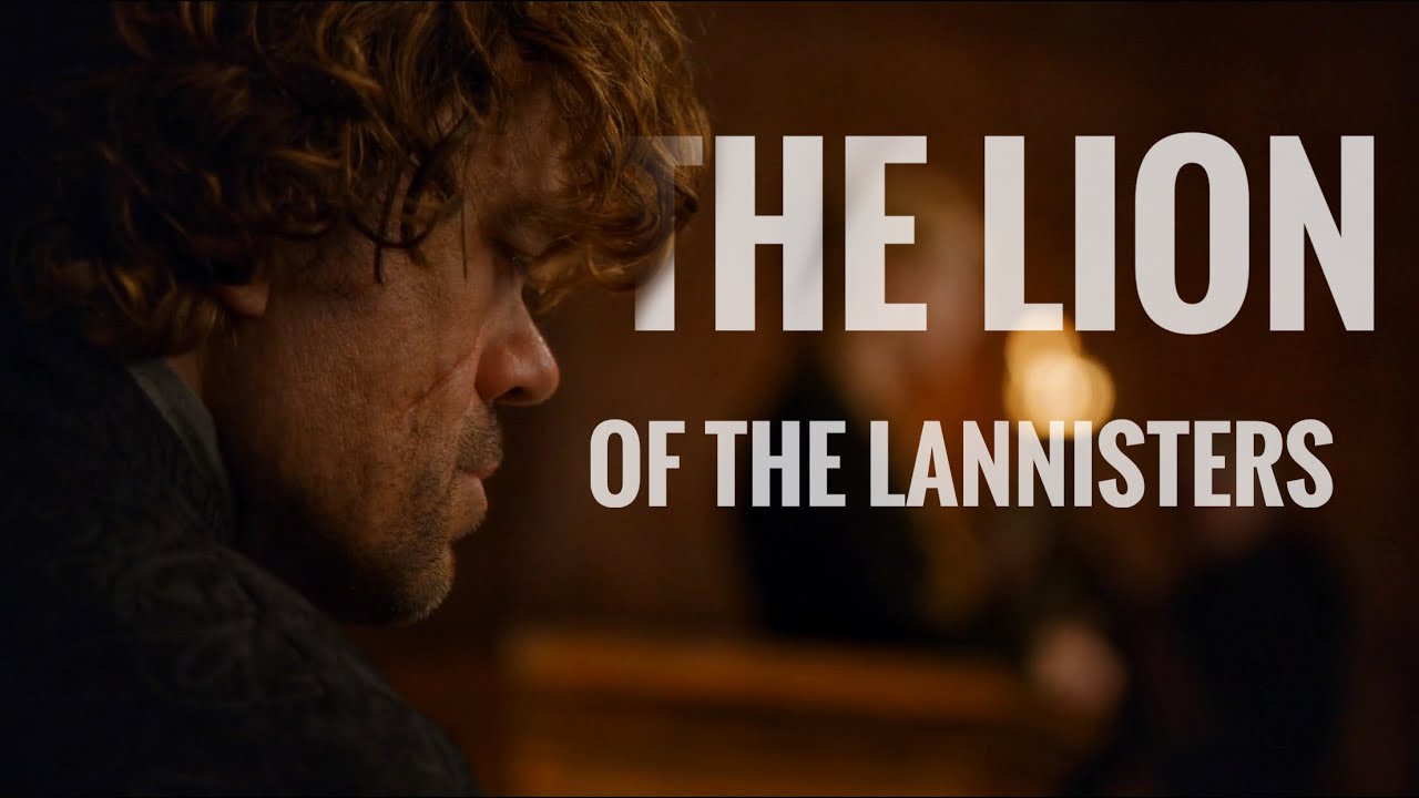 Tyrion Lannister | The Lion of the Lannisters | Tribute