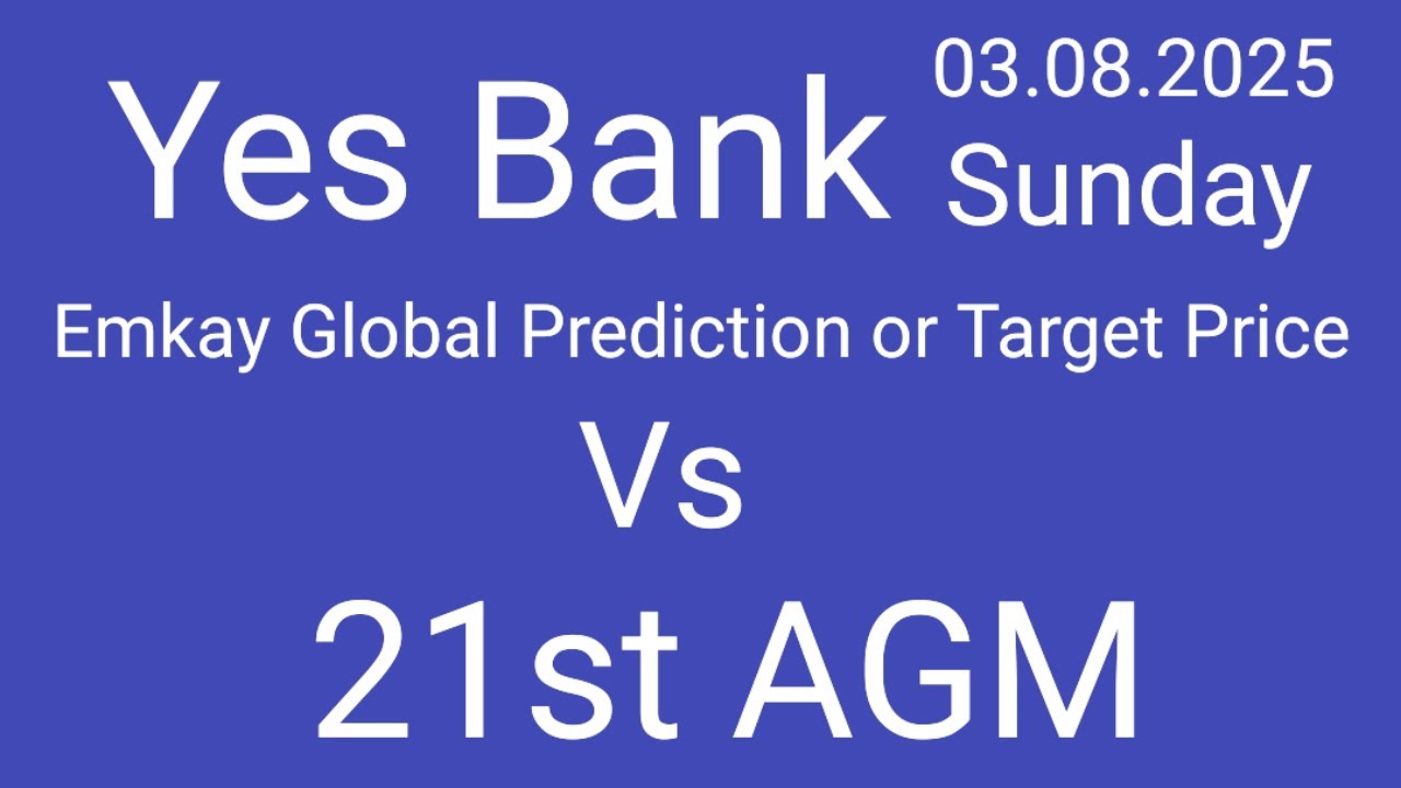 Yes Bank Share Target by Emkay Global 😱 Yes Bank 21st AGM 😱 Yes Bank shares bought by Japanese Bank