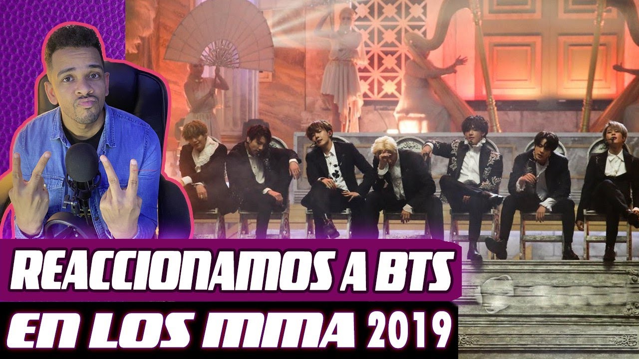 REACCIONAMOS A BTS EN LOS MMA 2019