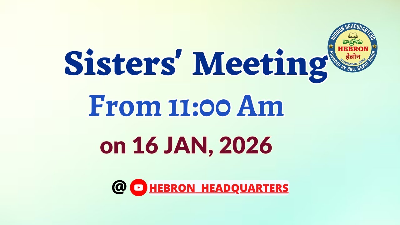SISTERS MEETING (16-01-2026) || HEBRON HEADQUARTERS