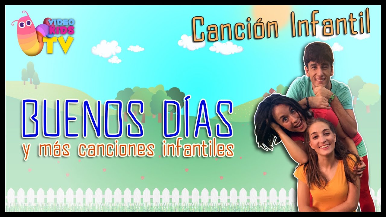 🌄 💪 BUENOS DÍAS🌞🌅 Y MÁS CANCIONES INFANTILES