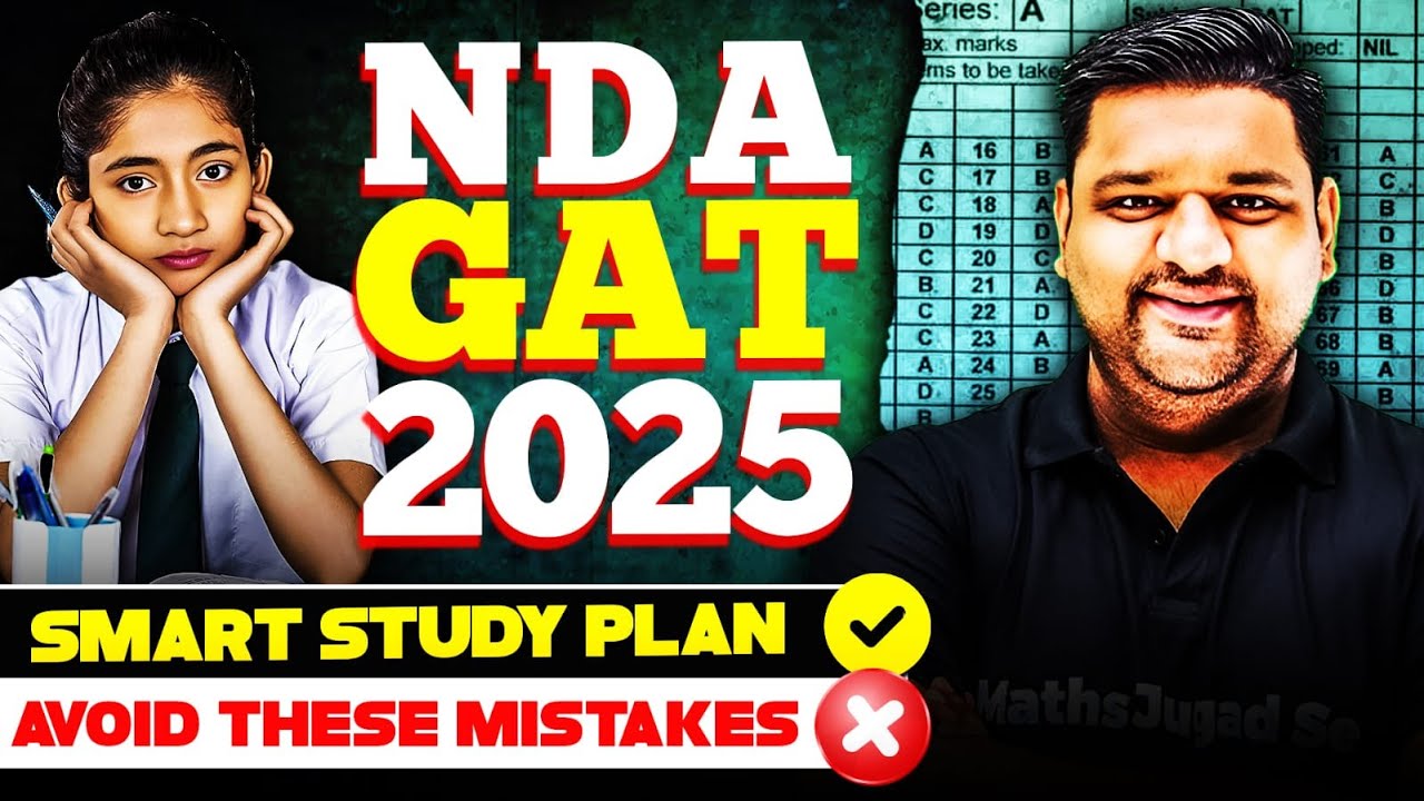 🚨 NDA GAT 2025: Last Chance to Fix These MISTAKES ❌ Smart Study Plan to Crack NDA! ✅