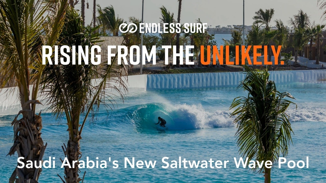 Rising From The Unlikely | Saudi Arabia’s New Saltwater Wave Pool at The Red Sea by ENDLESS SURF