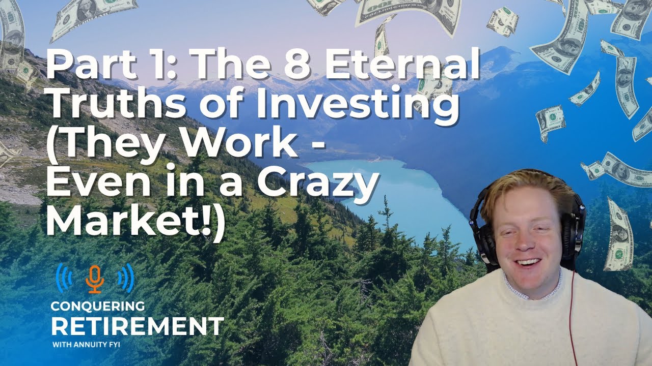 Part 1: The 8 Eternal Truths of Investing
