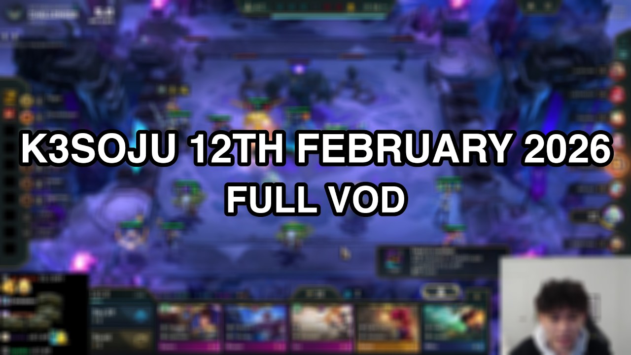 k3soju | 12th February 2026 | FULL VOD