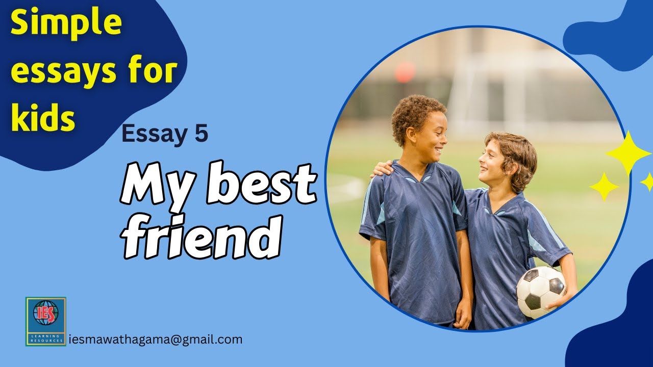 Simple Essays | My Best Friend