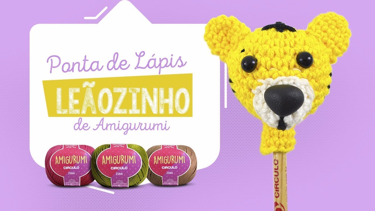 Simone Figueiredo  - Ponteira de Lápis Tigrinho de Amigurumi
