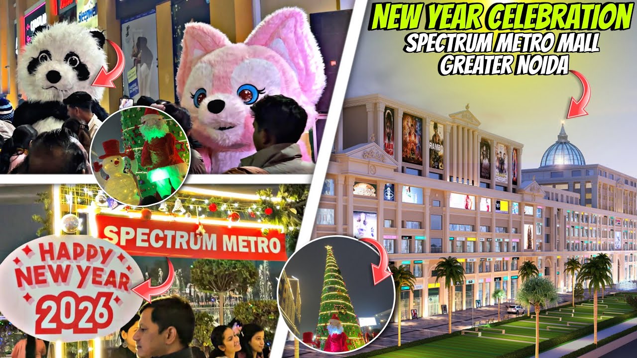 New Year Celebration 🎊 🤩🥳 2026 | SPECTRUM METRO MALL SECTOR-75 NOIDA | Full Tour | HARIOM |