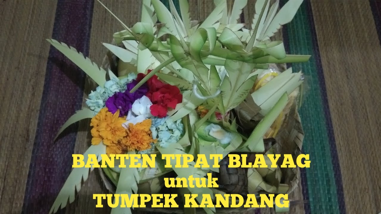BANTEN TUMPEK KANDANG SEDERHANA,BANTEN TIPAT BLAYAG