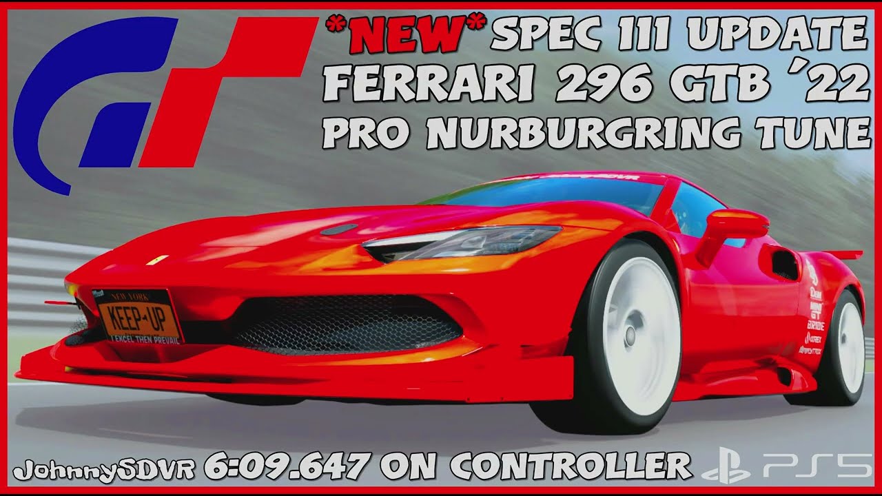 *NEW* Gran Turismo 7 - Ferrari 296 GTB '22 Pro Tune | Nurburgring Setup | GT7 Spec III update 1.65