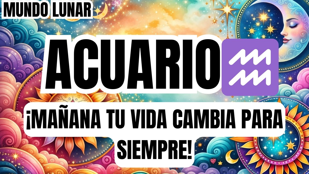 ACUARIO♒DIOS TE DICE MA&Ntilde;ANA 21 NO LLORES M&Aacute;S, LO QUE VIENE TE HAR&Aacute; SONRE&Iacute;R DE NUEVO