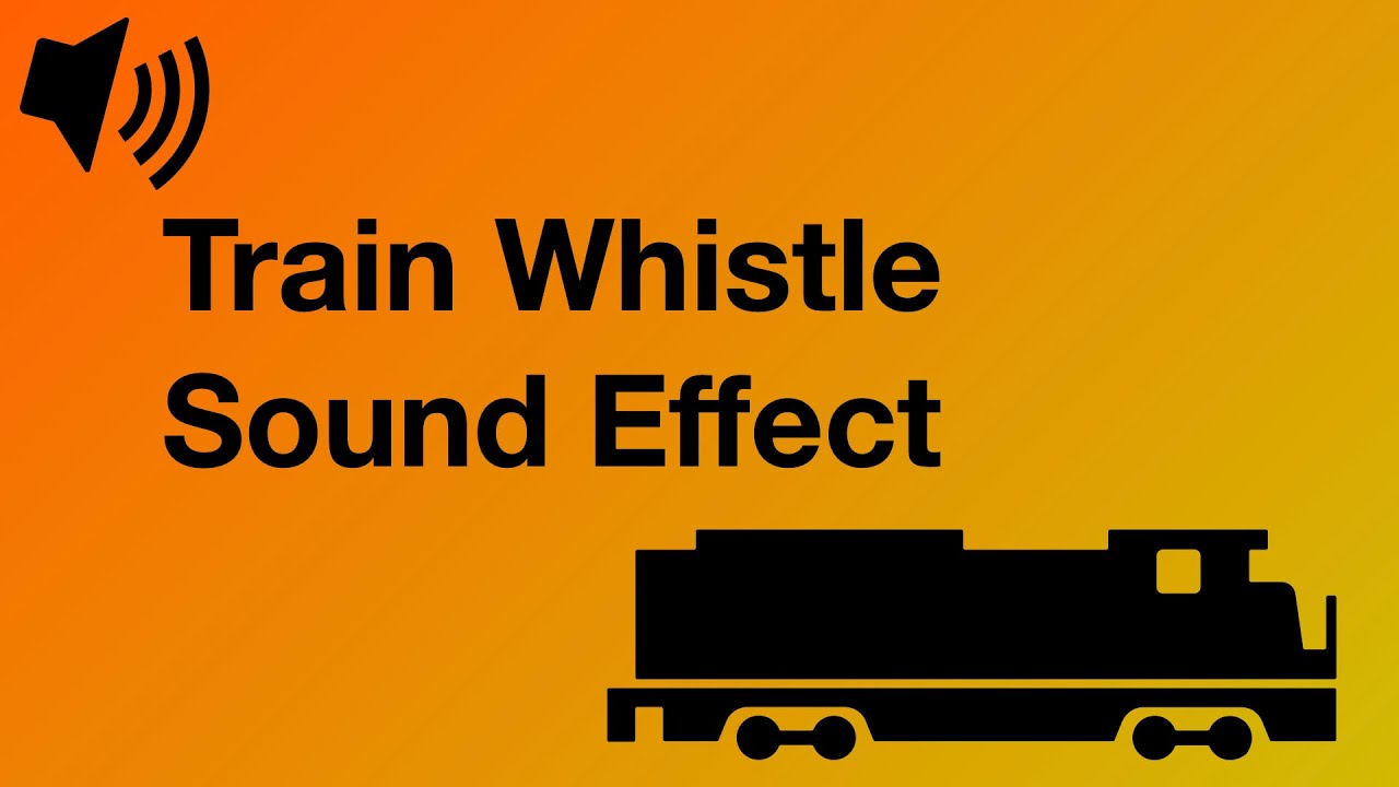 Train Whistle - Sound Effect (Zugpfeife) [4K]