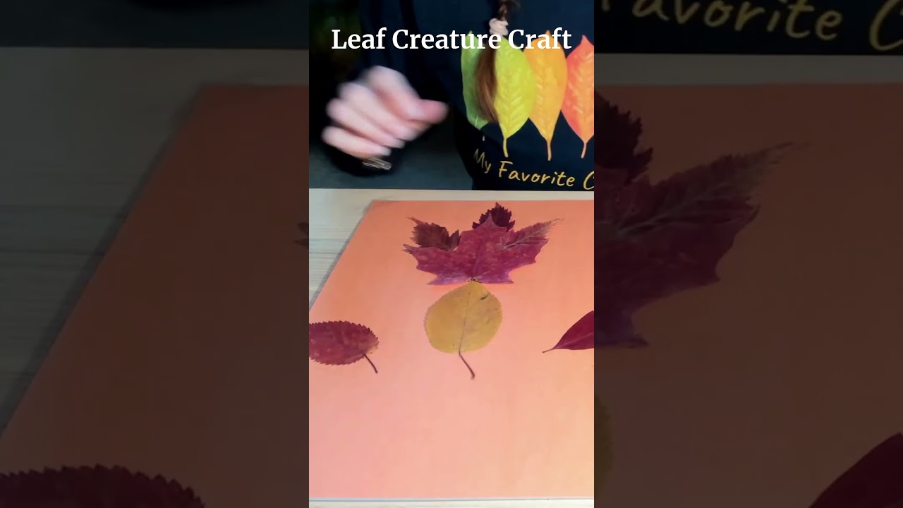 Let's Make A Leaf Creature 🍁🍂🍁Autumn Craft🍁