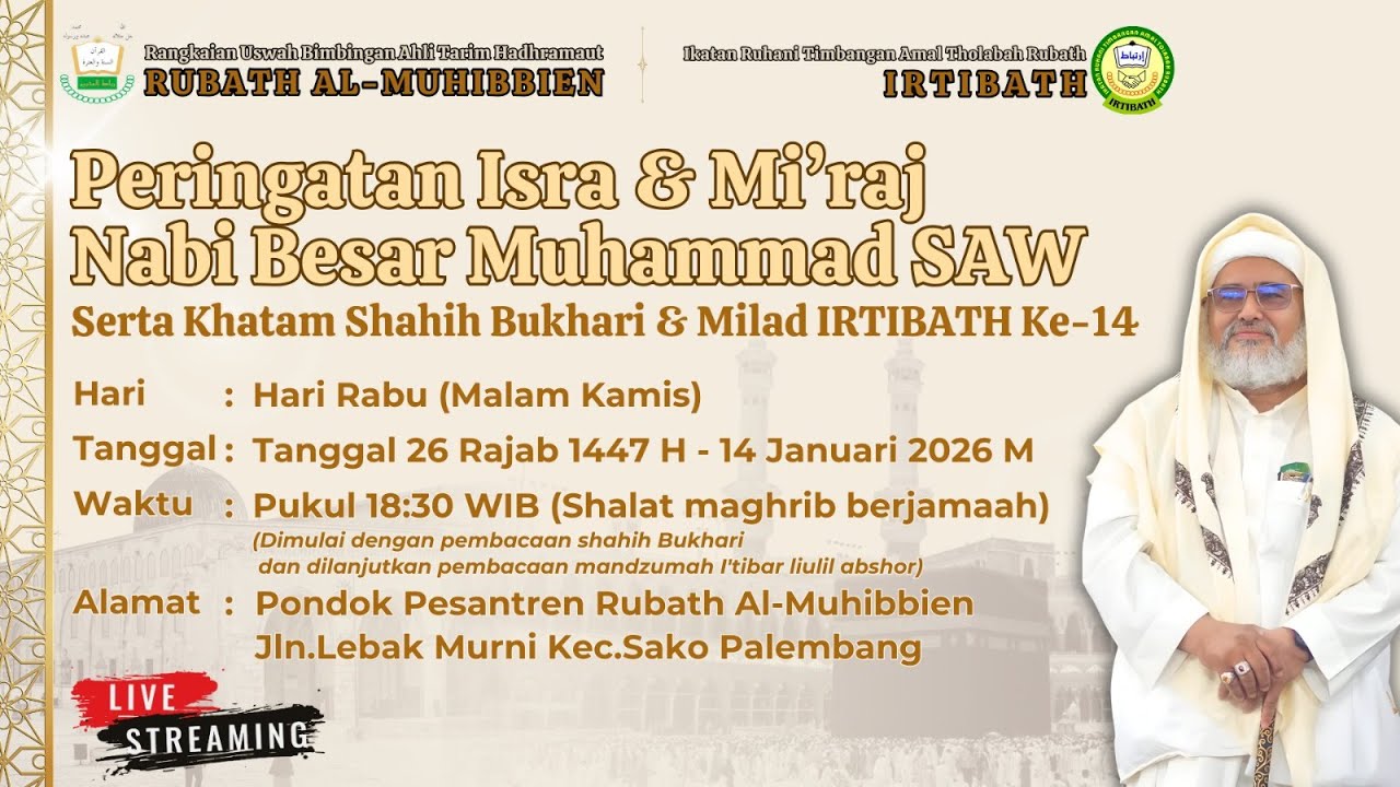 LIVE | Peringatan Isra Mi'raj Nabi Muhammad SAW & Khataman Pembacaan Hadits Shahih Al-Bukhari