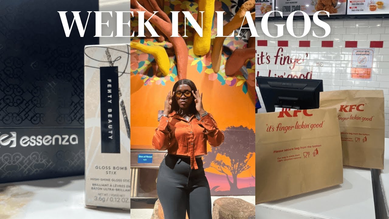 Lagos Weekly Vlog | Shopping Fenty Lip Gloss + Work Life