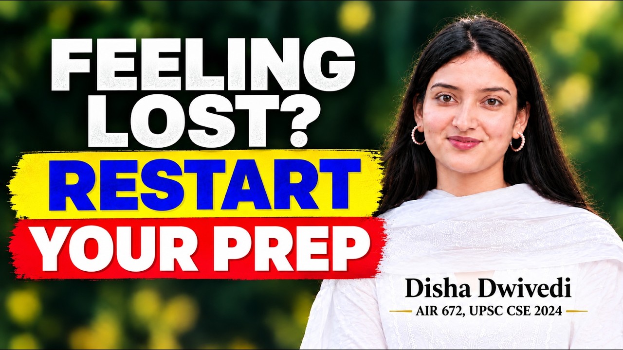 UPSC CSE 2027: How I Would Restart My Preparation | Mains + Prelims