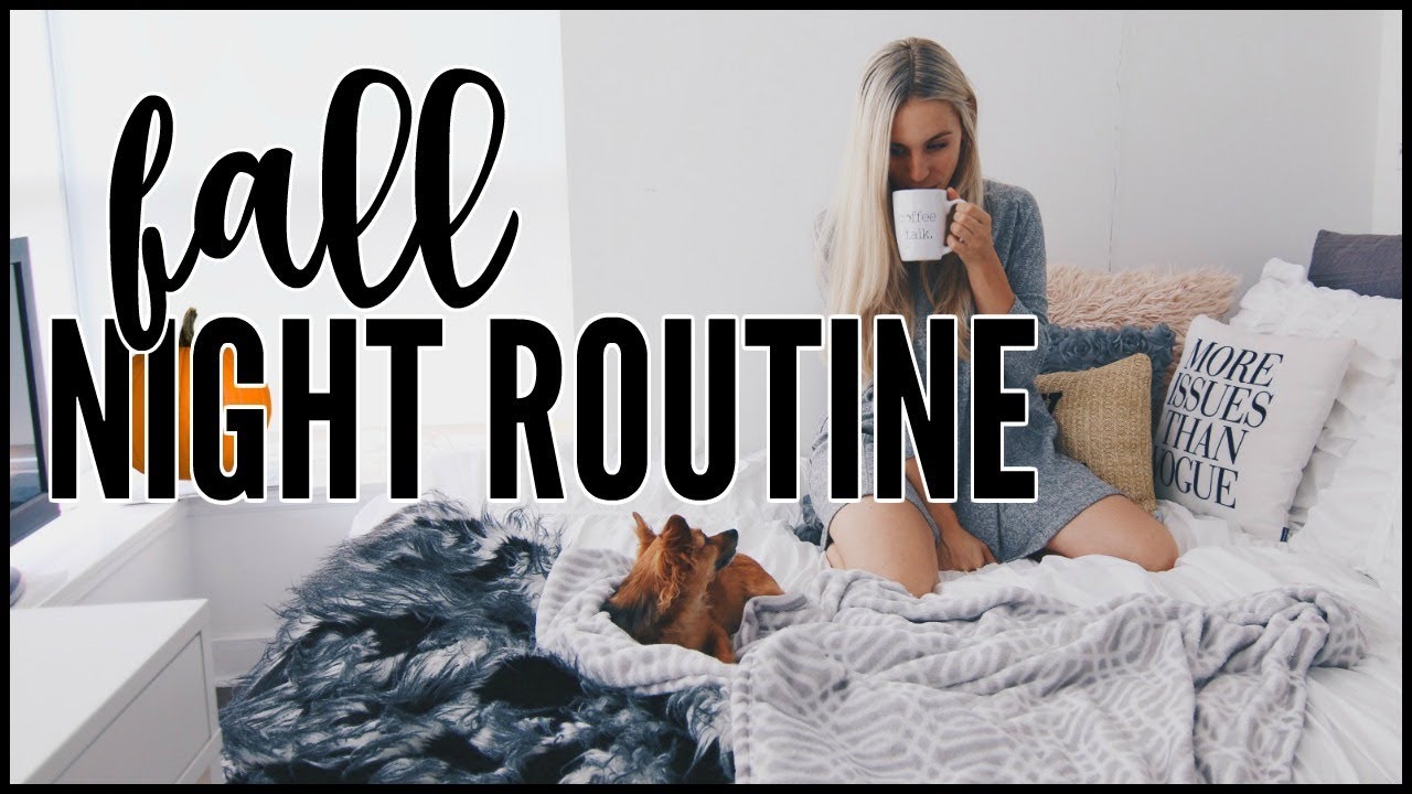 Fall Night Routine | Kalyn Nicholson