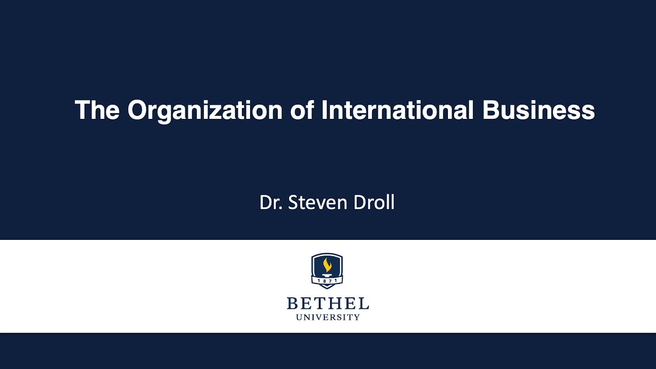 The Organization of International Business