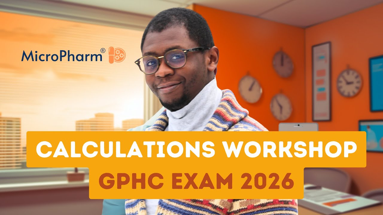 2026 GPhC Exam Calculations Workshop | MicroPharm