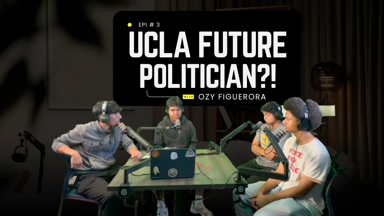UCLA's VERY OWN FUTURE POLITICIAN?! Rosalia, Politics, & College | The UN Podcast Ep. 3
